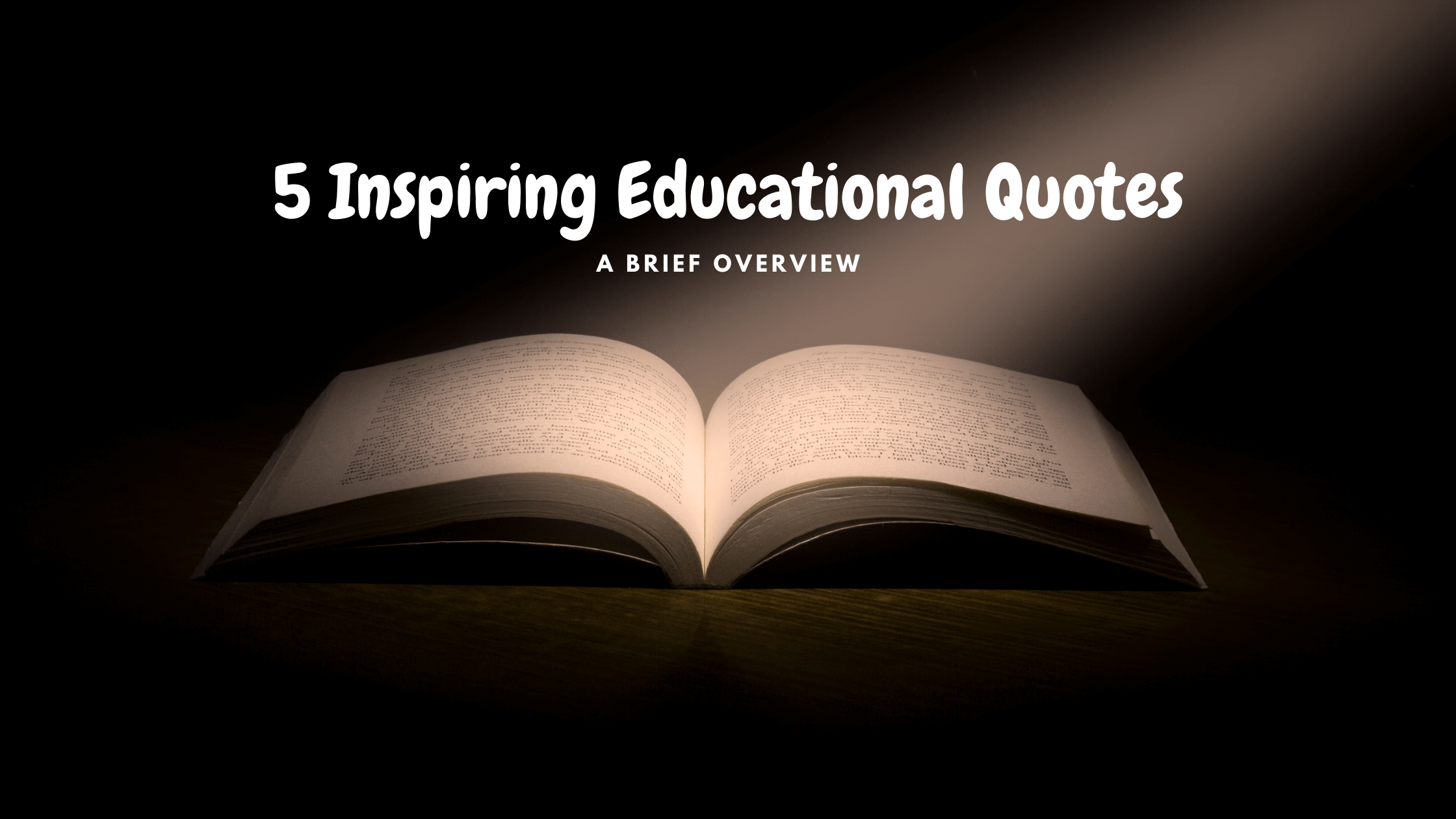 5 Inspiring Educational Quotes